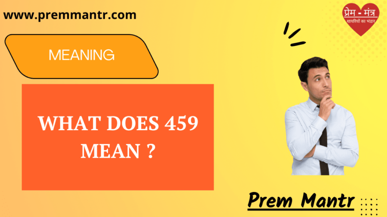 what-does-459-mean-459-meaning-prem-mantr